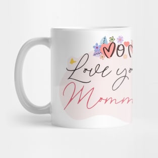 Best Mom In the World Mother's Day Best Mommy Ever Mug